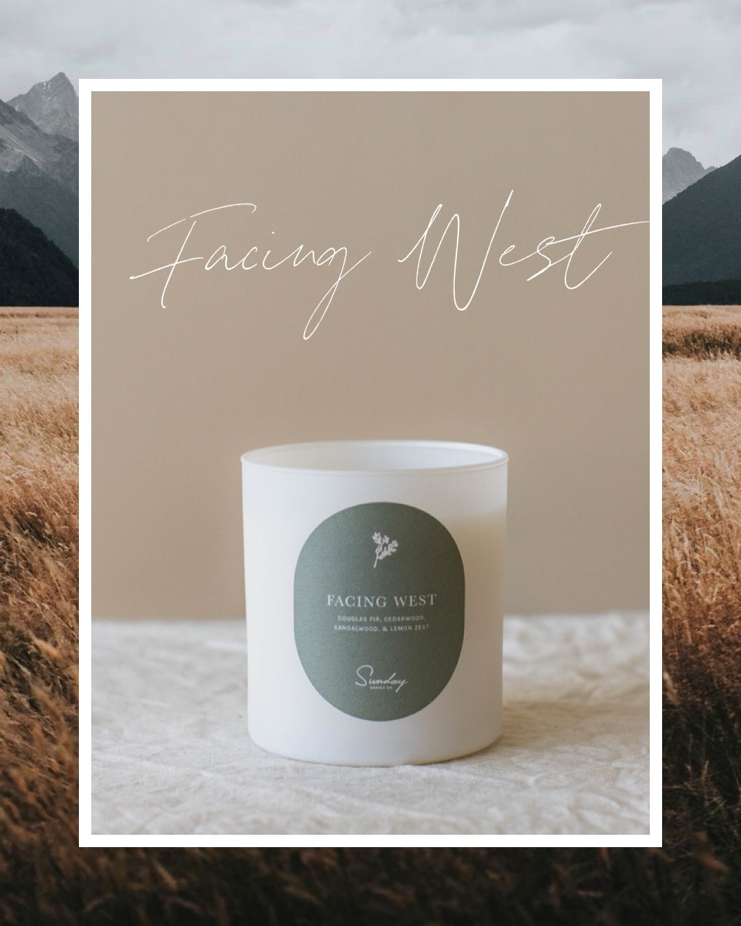 Facing West Scented Candle