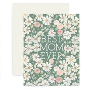 Best Mom Ever Greeting Card